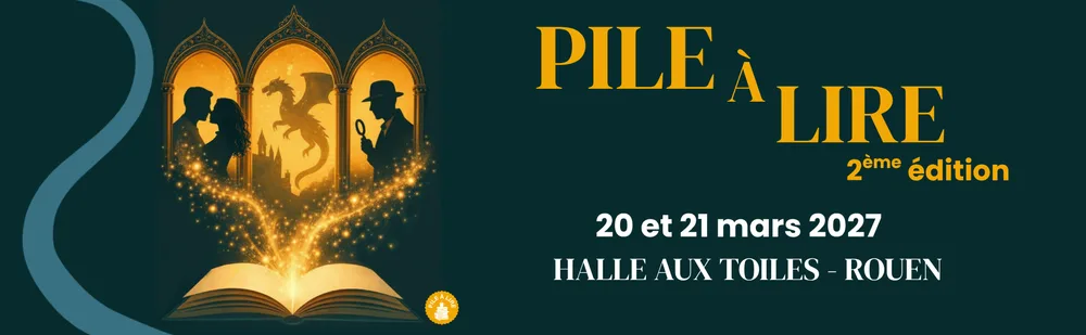 Salon Pile à Lire — Rouen 2027